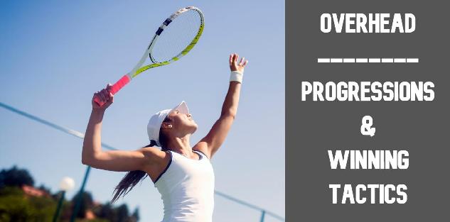 Overhead / Technique Progressions and Winning Tactics