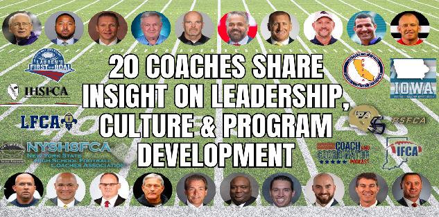 20 Coaches Share Insight on Leadership, Culture & Program Development