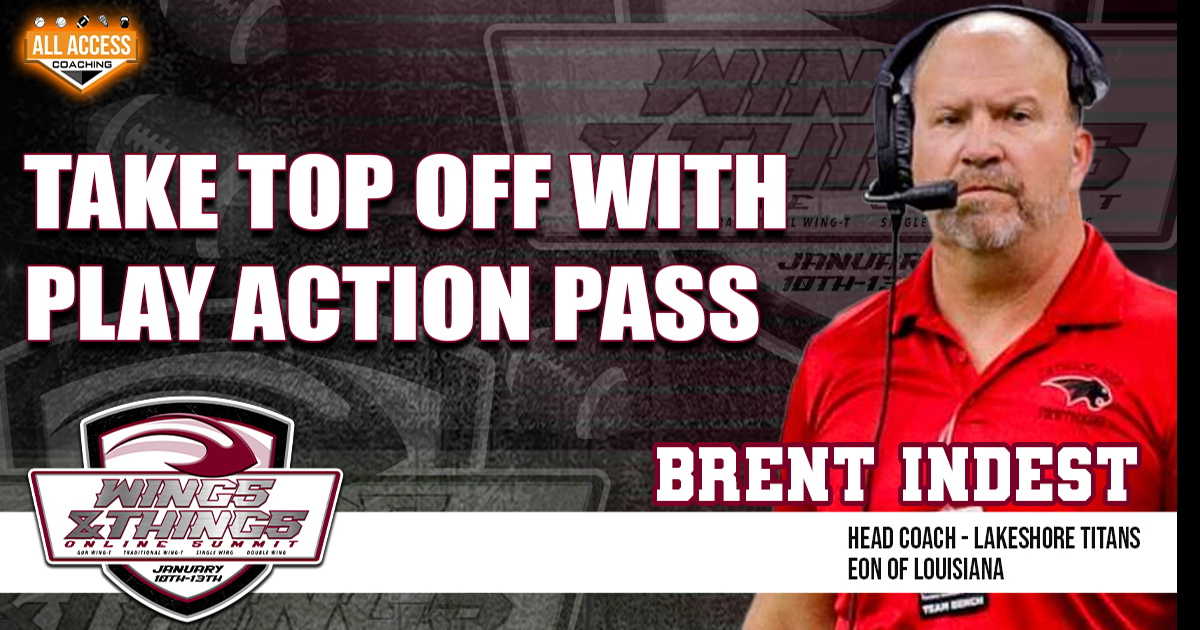 Take Top Off with Play Action Pass