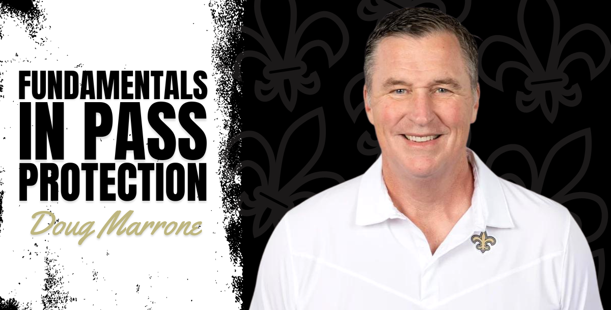 Doug Marrone - Fundamentals in Pass Protection
